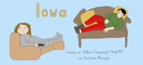 Iowa | Lesung von Stefanie Sargnagel - begleitet von Christiane Rösinger