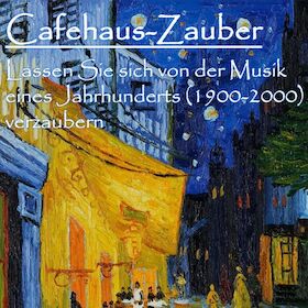 Cafehaus Zauber - Ensemble um Daniela Schick und Kammerchor Landstuhl