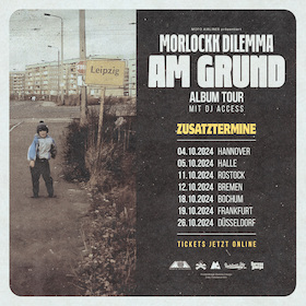 MORLOCKK DILEMMA - AM GRUND - ALBUM TOUR