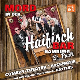 Bild: Mord in der Haifischbar St Pauli - Theater in 2 Teilen, Musik von The Rattles