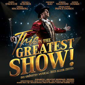 Bild: This is THE GREATEST SHOW! - Die größten Musical Hits aller Zeiten - LIVE 2026