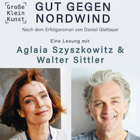 Bild: Gut gegen Nordwind - Lesung mit Aglaia Szyszkowitz und Walter Sittler - GroßeKleinKunst