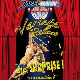 Jabelmann´s Variete Palast 2025