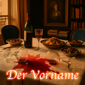 Bild: Der Vorname (Komödie von Mathieu Delaporte & Alexandre de La Patellière)