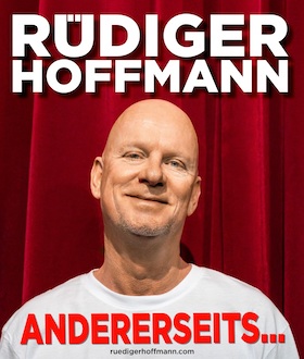 Bild: RÜDIGER HOFFMANN - Andererseits ... - Neues Programm
