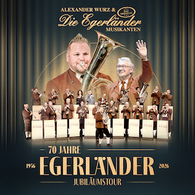 Bild: Alexander Wurz & Die Egerländer Musikanten - Das Original