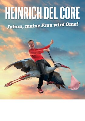 Bild: Heinrich Del Core - „Juhuu, meine Frau wird Oma“