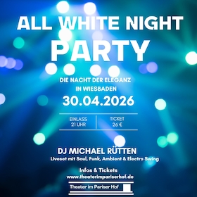 Bild: All White Night Party 2026 - Die Nacht der Eleganz