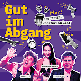 Gut im Abgang - der satirische Jahresrückblick
