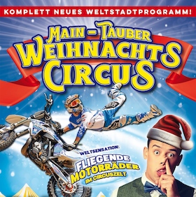 6. Main-Tauber Weihnachtscircus - Die internationale Circusgala!