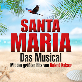 Bild: Santa Maria - Das Musical: Insel wie aus Träumen geboren