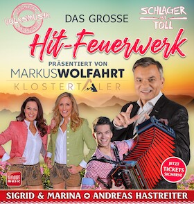 Das große Hit-Feuerwerk - präsentiert von Markus Wolfahrt