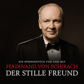 Bild: Ferdinand von Schirach - Der stille Freund - Zusatztermin