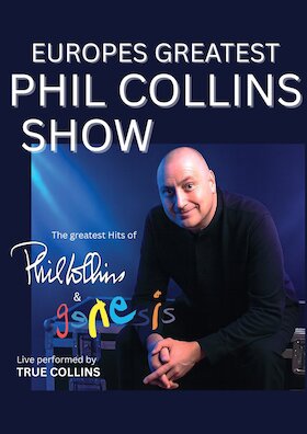 Bild: True Collins - Europes Greatest Phil Collins Show