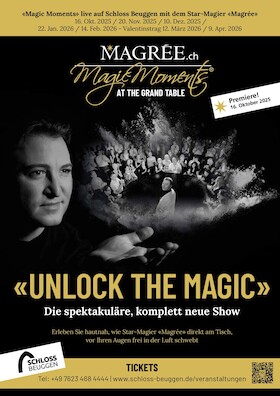 Bild: Magrée - "UNLOCK THE MAGIC" - MAGIC MOMENTS AT THE GRAND TABLE