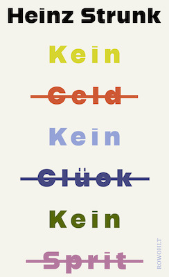 Bild: Die Heinz Strunk Show - Kein Geld kein Glück kein Sprit