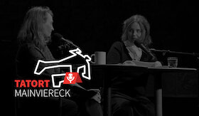 Live Podcast: Tatort Mainviereck