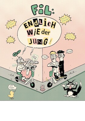 Bild: Fil - Endlich Wieder Jung