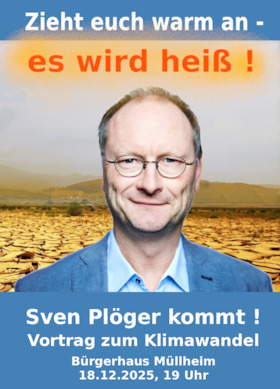 Bild: Zieht euch warm an - es wird heiß! - Sven Plöger kommt !