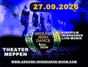 Bild: AROUND IRISH DANCE - „Die Kino Show“