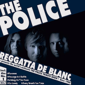 Bild: THE POLICE by REGGATTA DE BLANC