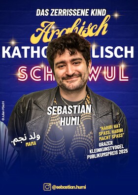 Bild: Sebastian Humi: Arabisch - Katholisch - Schwul - Das zerrissene Kind - OÖ Pemiere - Comedy