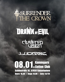 Bild: SURRENDER THE CROWN - DRAWN BY EVIL - CLUSTERED VISION - LUCIDRAE