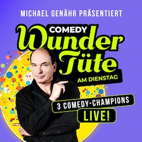 Bild: Die Comedy-Wundertüte am Dienstag