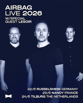 Bild: Airbag (NOR) - special guest: Lesoir