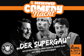 Bild: Der Supergau - 1. Beeskower Comedy-Nacht