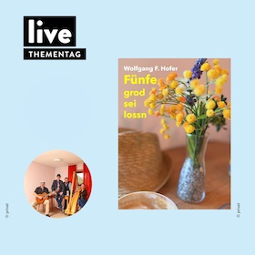 THEMENTAG: Musikalisch-literarischer Abend auf Bayerisch