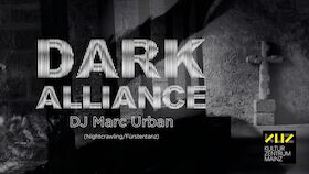 Bild: Dark Alliance - mit DJ Marc Urban