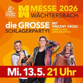Vincent Gross - die GROSSE Schlagerparty am 13.5.26 in Wächtersbach