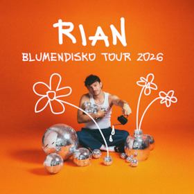 Bild: RIAN - BLUMENDISKO Tour 2026