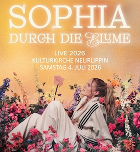 Bild: SOPHIA - "Durch die Blume Open Air 2026"