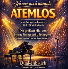 Ich war noch niemals... ATEMLOS! - Die gr&ouml;&szlig;ten Hits von Helene Fischer und Udo J&uuml;rgens