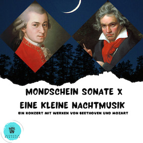 Bild: Eine kleine Nachtmusik X Mondscheinsonate