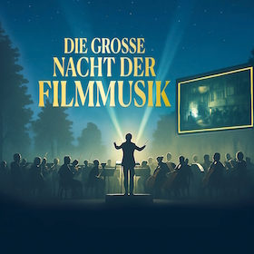 Bild: Die große Nacht der Filmmusik!