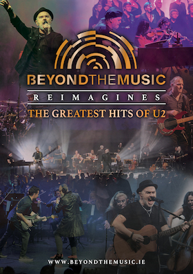 Bild: Beyond the Music - The Greatest Hits of U2 - Featuring Nigel Connell & The Royal Music All Orchestra