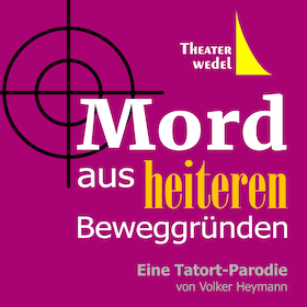 Bild: Mord aus heiteren Beweggründen