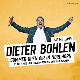 Bild: Dieter Bohlen Sommer Open Air 2026 - 25 No. 1 Hits von Modern Talking und Blue System
