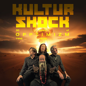 Kultur Shock - KULTUR SHOCK Europe Tour 2026 - 30 Years OPPTIMIZM - Live in Stuttgart