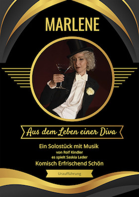 Bild: Gastspiel Saskia Leder: Marlene - aus dem Leben einer Diva - Premiere