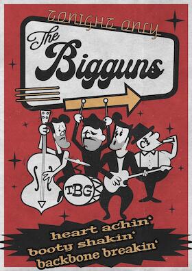 Bild: The Bigguns - heart achin' - booty shakin' - backbone breakin'