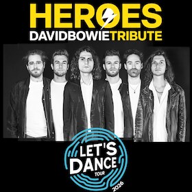 Bild: Heroes - David Bowie Tribute “Let’s Dance”-Tour