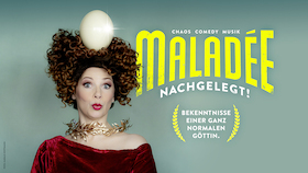 Bild: Maladée - Nachgelegt! - Bekenntnisse einer ganz normalen Göttin