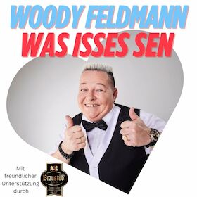 Bild: Woody Feldmann: Was isses sen
