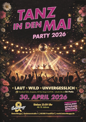 Bild: TANZ IN DEN MAI PARTY 2026 - 50 Jahre Batschkapp