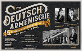Bild: Eröffnungskonzert der 15. Deutsch-Armenische Jubiläumskonzertreihe 2026 - Eröffnungskonzert: Prague Royal Chamber Orchestra