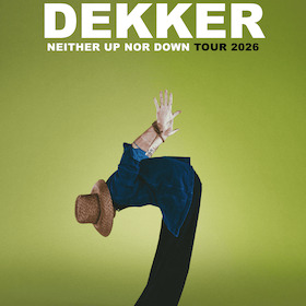Bild: DEKKER - Neither up nor down - Tour 2026